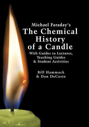 Michael FaradayÃ¢ÂÂs The Chemical History of a Candle (Image courtesy of the Department of Chemical and Biomolecular Engineering).