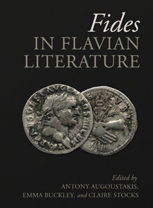 Fides in Flavian Literature