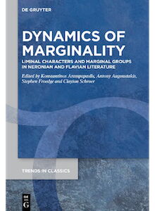 Cover of “Dynamics Of Marginality: Liminal Characters and Marginal Groups in Neronian and Flavian Literature"